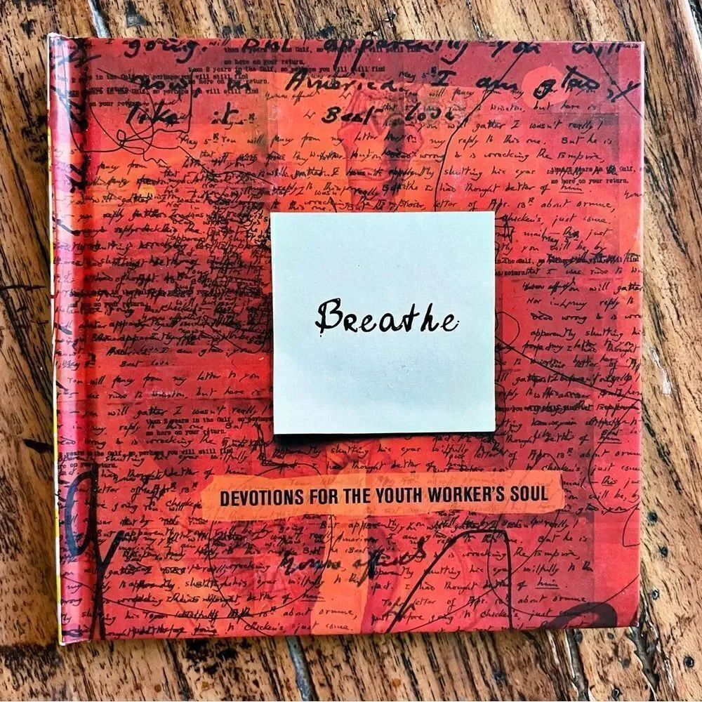 CD “Breathe” Devotions for the Youth Worker’s Soul